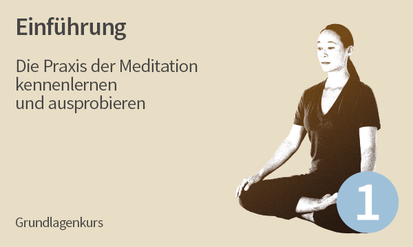 Meditation Kurs 1