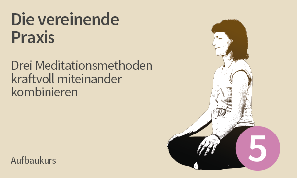 Meditation Kurs 5